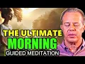 Lagu Dr. Joe Dispenza - The Ultimate Guided Morning Meditation for Abundance \u0026 Gratitude.