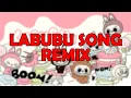 Download Lagu LABUBU Song REMIX
