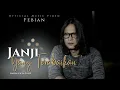 Download Lagu Febian - Janji Yang Terabaikan (Official Music Video)