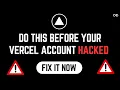 Vercel Security Alert Protect Your ENV Variables NOW April 2026 Coding 4 Dev