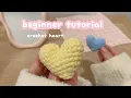 how to crochet heart for beginner easy crochet idea heart amigurumi crochet keychain