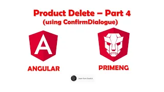 Part 4 - Product Delete from the List Angular PrimeNG
