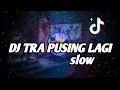 Lagu DJ TRA PUSING LAGI X PALE PALE||DJ VIRAL TIKTOK 2021