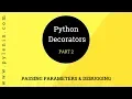 Passing Parameters in Python Decorators Advanced Python Tutorial 23