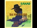 Sahad - Ba Nu Faloo