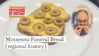 Minnesota Funeral Bread regional history on Sandwiches of History