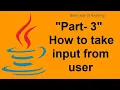 A java program to take input from user java coding tutorial for beginners Part - 3 in