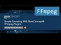 Simple Encoding in FFmpeg with MainConcept Plugins