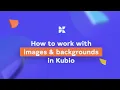 How to work with images and backgrounds in Kubio
