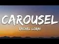 Download Lagu Rachel Lorin - Carousel (Lyrics) [7clouds Release]
