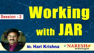 Working With Jar Session-2 Part-1 By Mr Hari Krishna