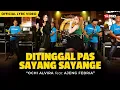 Download Lagu Di Tinggal Pas Sayang-Sayange - Ochi Alvira Ft. Ajeng Febria (Official Lyric Video)