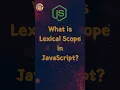 Lexical scope in JavaScript