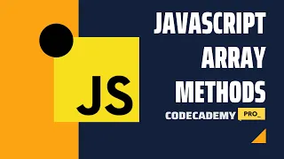 Javascript Iterators Array Methods - Crushing Codecademy PRO WEB DEVELOPMENT career path Challenge