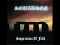Download Lagu Squadron - Suppression of Faith [1998]