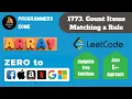 1773 Count Items Matching a Rule Zero to FAANG Kunal Assignment Solution Leetcode