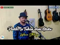 Lagu PadaMu Tuhan dan Allaku - Waren Sihotang