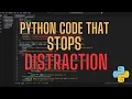 Stop Procrastinating Python Code Closes Distracting Tabs