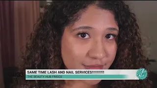 The Beauty Hub Frisco offers same time lash and nail services