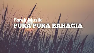 Download PURA_PURA_BAHAGIA Lagu timur terbaru 2021 (Lirik) OM ALAN MP3