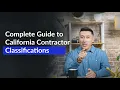 Complete Guide to California Contractor Classifications