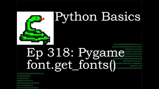 Python Basics Pygame Font get fonts Method
