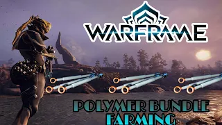 HOW TO FARM POLYMER BUNDLE IN WARFRAME 2021