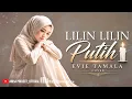 LILIN LILIN PUTIH - EVIE TAMALA (COVER) | Suara Merdu & Musik Easy Listening