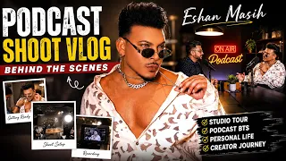Podcast Shoot Day Vlog | Meri Lifestyle, Personal Life & Creator Journey | Eshan Masih Vlogs 