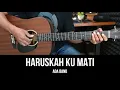 Download Lagu Haruskah Ku Mati - Ada Band | Tutorial Chord Gitar Mudah dan Lirik