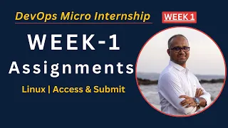 Week 1 - Assignment Submission Guide How to Access Submit DevOps Micro Internship