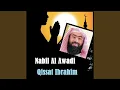 Download Lagu Qissat Ibrahim, Pt. 1