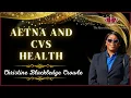 AETNA AND CVS HEALTH