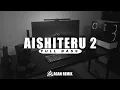 Download Lagu PopDUT Style DJ Aishiteru 2 - Zivilia Full Bass