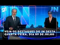 Download Lagu Jornal Nacional: Veja os destaques do JN desta quarta-feira, dia 09 de julho