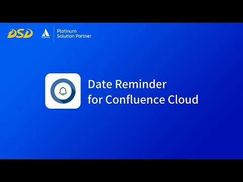 watch Date Reminder for Confluence video