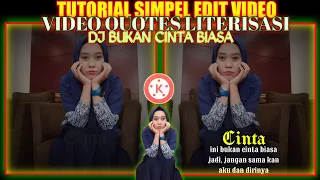 Download Tutorial Membuat Video Quotes Literisasi Dj Bukan Cinta Biasa MP3