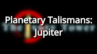 Planetary Talismans Jupiter 