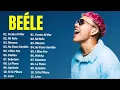 Download Lagu Beéle – Sus Mejores Canciones Nuevas | Mix Beéle#2