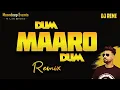 Download Lagu DUM MAARO DUM - DJ REME REMIX