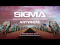 Sigma - Anywhere (White N3rd Edit)
