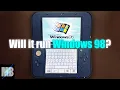 Download Lagu Will Windows 98 Work on a Nintendo 3DS?