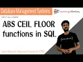 ABS CEIL FLOOR functions in SQL Lesson 60 DBMS Learning Monkey