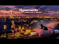 Download Lagu Paris Sunset with Remy | Ratatouille Cozy Music \u0026 Ambience