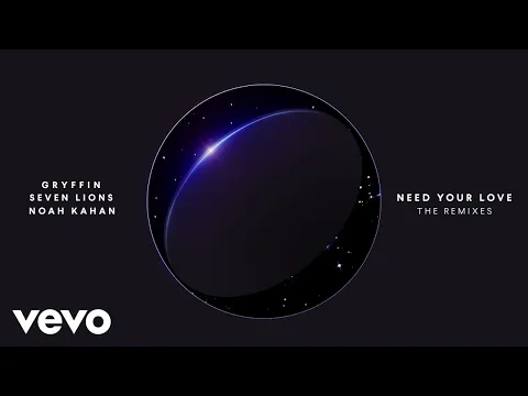 Download MP3 Gryffin, Seven Lions - Need Your Love (Nurko Remix/Audio) ft. Noah Kahan