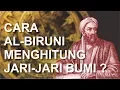 Download Lagu Cara Al-Biruni Menghitung Jari-jari Bumi?