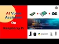 How to build AI Voice Assistant on Raspberry Pi Python Artificial Intelligence 2
