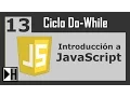 Ciclo Do while en JavaScript Introduccion a JavaScript 13