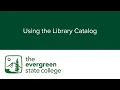 Using the Library Catalog