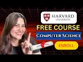 FREE COURSE AT HARVARD HARVARD UNIVERSITY CERTIFICATE COMPUTER SCIENCE